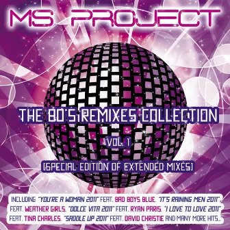 The 80's Remixes Collection, Vol. 1 (The Extended Mixes) by Ms Project