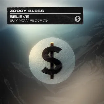 Believe by ZOOGY BLESS