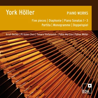 York Höller: Piano Works by Kristi Becker