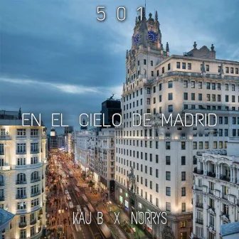 En El Cielo De Madrid by Kau B