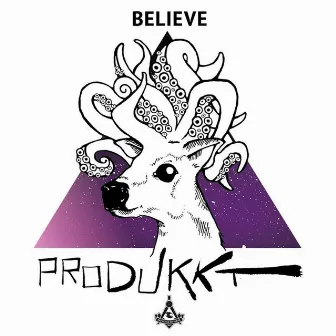 Believe by Produkkt