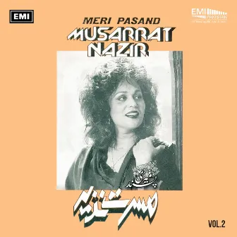 Meri Pasand, Vol. 2 by Musarrat Nazir