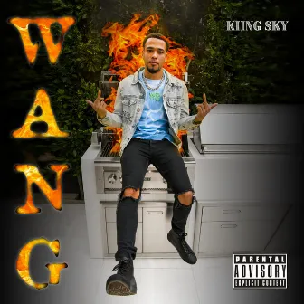 Wang by KiiNG SKy