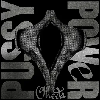 Pussy Power EP by OneDa