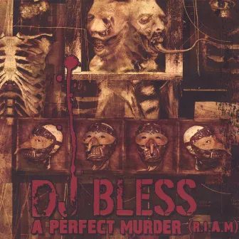 A Perfect Murder (R.I.A.M.) by DJ BLESS