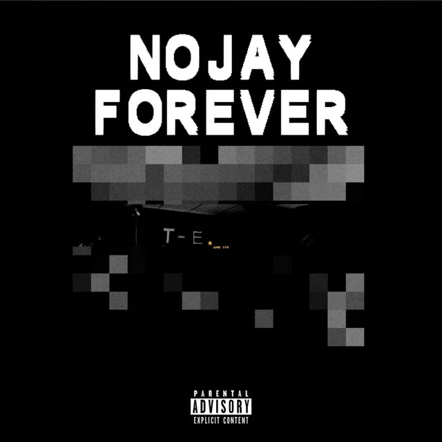 NOJAY FOREVER