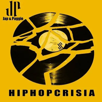 HipHopCrisia Ep by Jap & Paggio