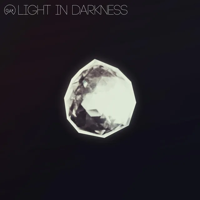 Light in Darkness