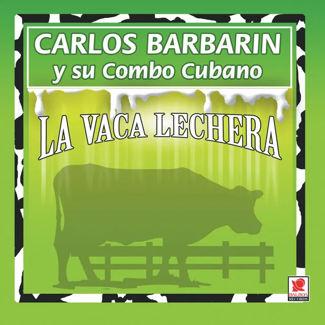 Carlos Barbarin Y Su Combo Cubano