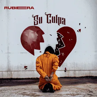 Su Culpa by Rubiera