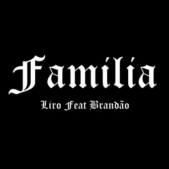 Família by Brandao mc