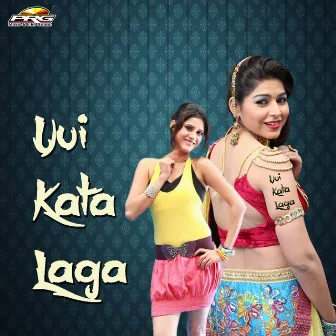 Uui Kata Laga by Kamlesh