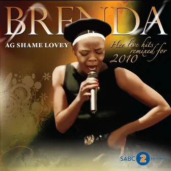 Ag Shame Lovey (Live Remixed) by Brenda Fassie