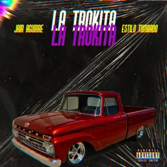 La Trokita by Estilo tumbado