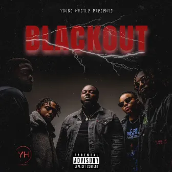 Blackout by Young Hustle