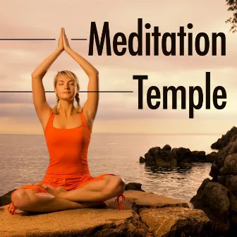 Meditation Temple - Healing New Age Music by Unknown Artist