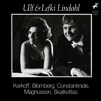 Karkoff, Skalkottas, Blomberg, Constantinidis & Magnusson: Piano Works by Lefki Katanou-Lindahl