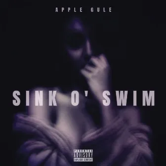 Sink O' Swim by Apple Gule