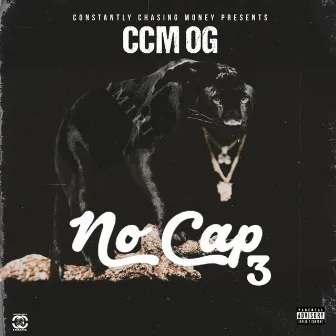 No Cap 3 by CCM OG