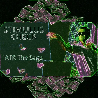 Stimulus Check by Atr the Sage