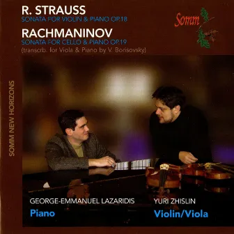 Strauss: Sonata for Violin & Piano, Op. 18 - Rachmaninov: Sonata for Cello & Piano, Op. 19 by Yuri Zhislin