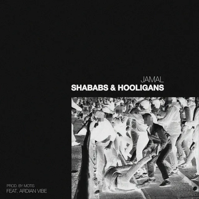 Shababs & Hooligans