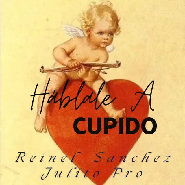 Háblale A Cupido