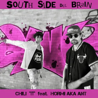 South Side Del Brain by HORMI AKA A.N.T