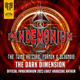 The Dark Dimension (Official Pandemonium 2023 Early Hardcore Anthem) by Slugnoid