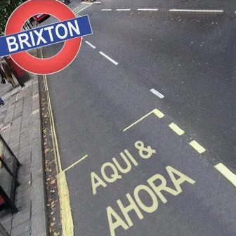 Aquí & Ahora by Brixton