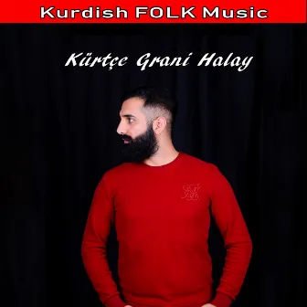 Grani (Kürtçe Halay) by Metin Uslu