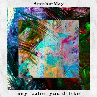 any color you'd like by AnotherMay