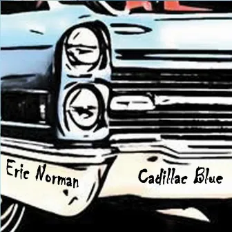 Cadillac Blue by Eric Norman