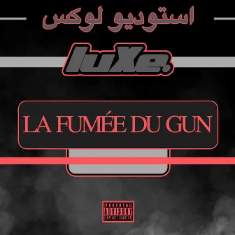 La Fumée Du Gun by luXe Timeless