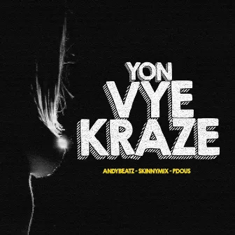 Yon Vye Kraze by AndyBeatz