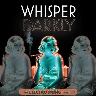 Whisper Darkly (Concept Album) by Andrew Gerle