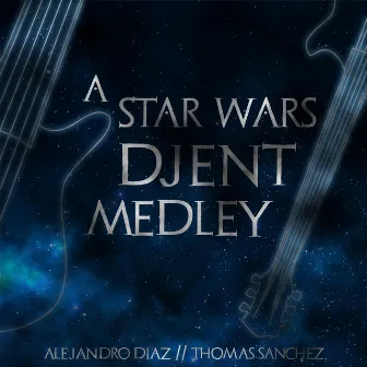 A Star Wars Djent Medley by Alejandro Díaz