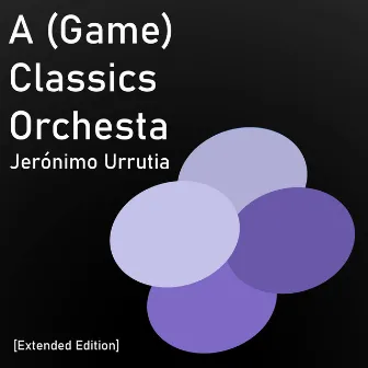 A (Game) Classics Orchestra: Extended Edition by Jerónimo Urrutia