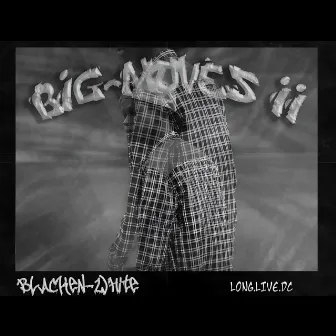 Big Moves 2 by Blacken White DC