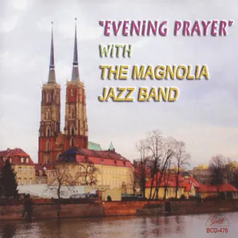 Evening Prayer by Magnolia Jazzband