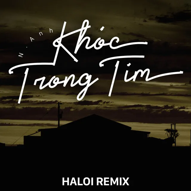 Khóc Trong Tim - Haloi Remix