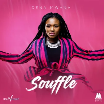 Souffle by Dena Mwana