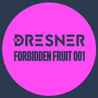 Forbidden Fruit 001 by Dresner