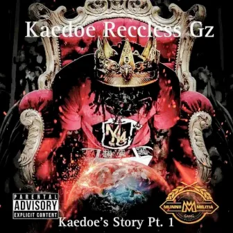 Kaedoe's Story, Pt. 1 (Remastered) by Kaedoe Reccless Gz