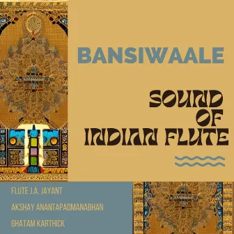 Bansiwaale: Sound of Indian Flute by Ghatam Karthick