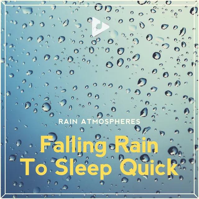 Falling Rain To Sleep Quick