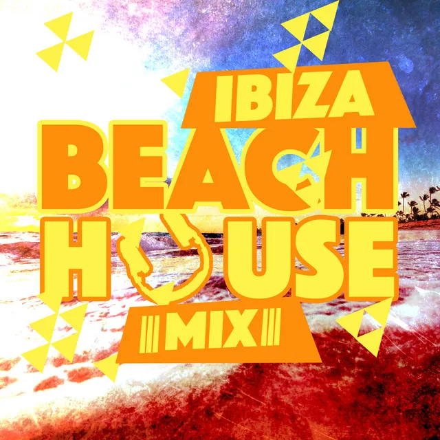 Ibiza Beach House Mix