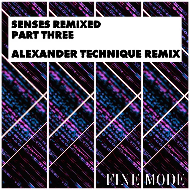 Senses - Alexander Technique Remix