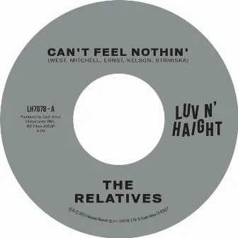 Can't Feel Nothin' B/W No Man Is an Island by The Relatives