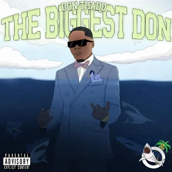 THE BIGGEST DON by Don Thado